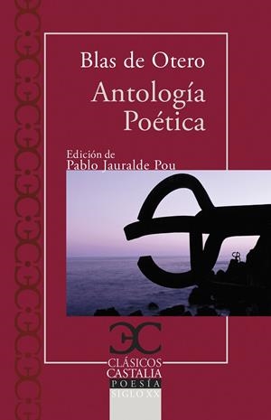 ANTOLOGÍA POÉTICA (BLAS DE OTERO) | 9788497406888 | BLAS DE OTERO