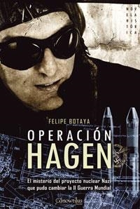 OPERACIÓN HAGEN | 9788497632256 | BOTAYA GARCÍA, FELIPE