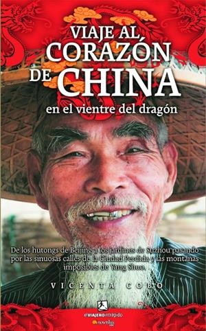 VIAJE AL CORAZÓN DE CHINA | 9788497634502 | COBO HERAS, VICENTA