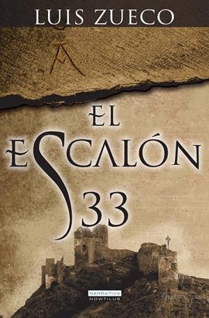 ESCALÓN 33, EL | 9788499673516 | ZUECO GIMÉNEZ, LUIS