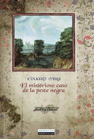 MISTERIOSO CASO DE LA PESTE NEGRA, EL | 9788499673264 | MIRA GONZÁLEZ, EDUARD