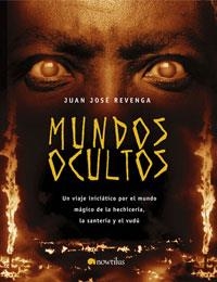MUNDOS OCULTOS | 9788497632911 | REVENGA MONTEJO, JUAN JOSÉ