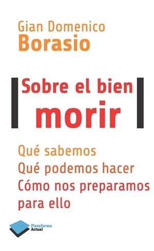 SOBRE EL BIEN MORIR | 9788415880875 | BORASIO, GIAN DOMENICO