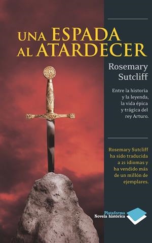 ESPADA AL ATARDECER, UNA | 9788415115809 | SUTCLIFF, ROSEMARY