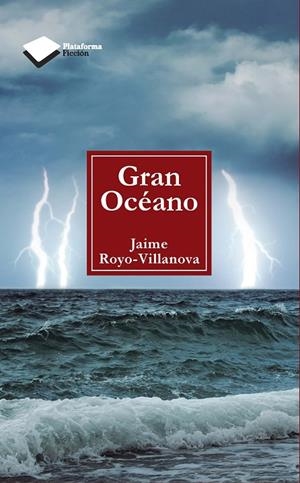 GRAN OCÉANO | 9788415577232 | ROLLO-VILLANOVA URRESTARAZU, JAIME