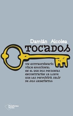 TOCADOS | 9788416429264 | ALCOLEA JIMÉNEZ, DAMIÁN