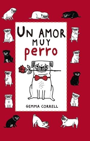 AMOR MUY PERRO, UN | 9788416620760 | CORRELL, GEMMA