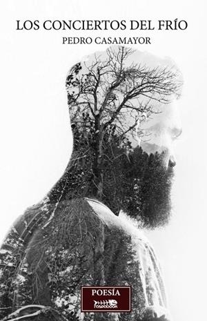CONCIERTOS DEL FRIO, LOS | 9788494630712 | CASAMAYOR RIVAS, PEDRO