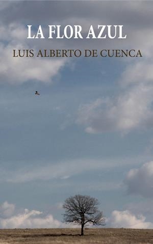FLOR AZUL, LA | 9788494530074 | DE CUENCA PRADO, LUIS ALBERTO