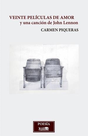 VEINTE PELÍCULAS DE AMOR Y UNA CANCIÓN DE JOHN LENNON | 9788494630774 | PIQUERAS HERNÁNDEZ, CARMEN