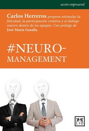 #NEURO-MANAGEMENT | 9788483566763 | HERREROS DE LAS CUEVAS, CARLOS