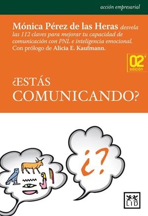 ¿ESTÁS COMUNICANDO? | 9788483561515 | PÉREZ DE LAS HERAS, MÓNICA