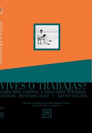 ¿VIVES O TRABAJAS? | 9788488717689 | CRUZADO COLLADO, MARISA / VELASCO JIMÉNEZ, ASUNCIÓN