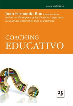COACHING EDUCATIVO | 9788483568378 | BOU PÉREZ, JUAN FERNANDO