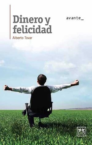 DINERO Y FELICIDAD | 9786077610229 | TOVAR, ALBERTO