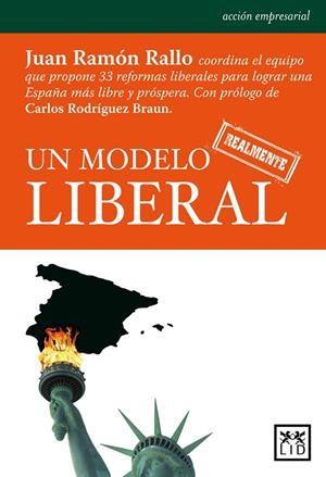 MODELO REALMENTE LIBERAL, UN | 9788483566930 | RALLO JULIÁN, JUAN RAMÓN