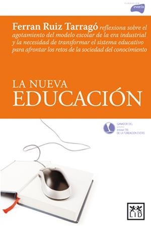 NUEVA EDUCACIÓN, LA | 9788483560341 | RUIZ TARRAGÓ, FERRAN