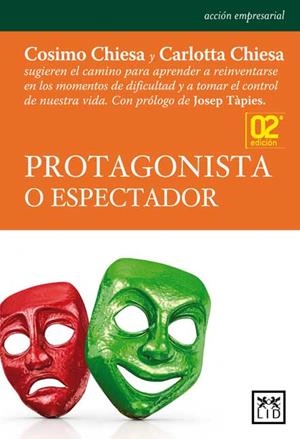 PROTAGONISTA O ESPECTADOR | 9788483565865 | CHIESA, COSIMO / CHIESA, CARLOTTA