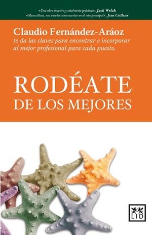 RODÉATE DE LOS MEJORES | 9788483560778 | FERNÁNDEZ-ARAOZ, CLAUDIO