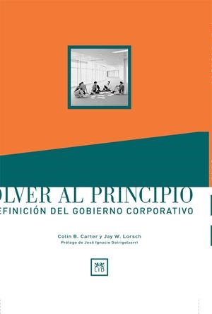 VOLVER AL PRINCIPIO | 9788488717788 | CARTER, COLIN B. / LORSCH, JAY W.