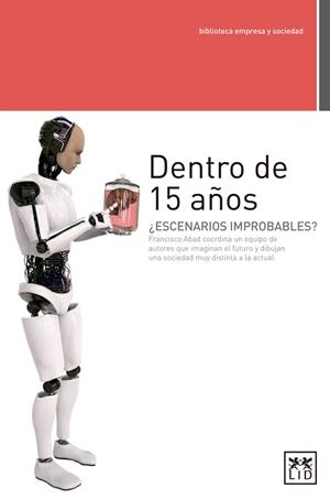 DENTRO DE 15 AÑOS | 9788483568842 | VARIOS AUTORES