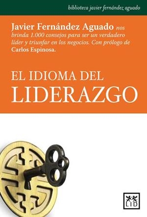 IDIOMA DEL LIDERAZGO, EL | 9788483566978 | FERNÁNDEZ AGUADO, JAVIER