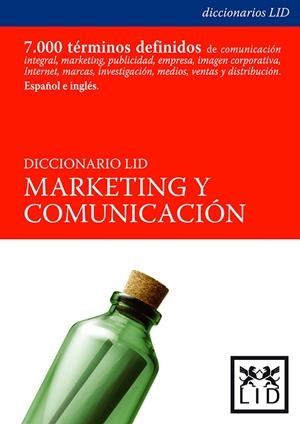 DICCIONARIO LID DE COMUNICACIÓN Y MARKETING | 9788488717078 | ELOSUA, MARCELINO / CARO, ANTONIO