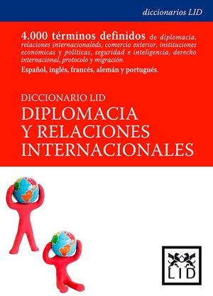 DICCIONARIO LID DE DIPLOMACIA Y RELACIONES INTERNACIONALES | 9788488717665 | DASTIS, ALFONSO
