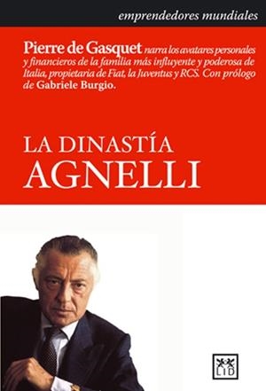 DINASTÍA AGNELLI, LA | 9788483560242 | DE GASQUET, PIERRE