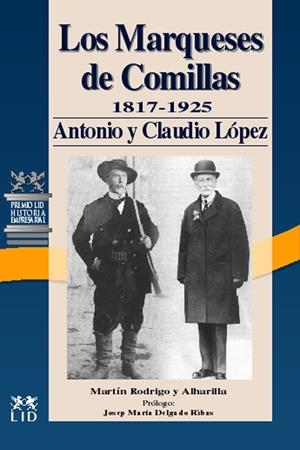 MARQUESES DE COMILLAS, 1817-1925, LOS | 9788488717306 | RODRIGO Y ALHARILLA, MARTÍN