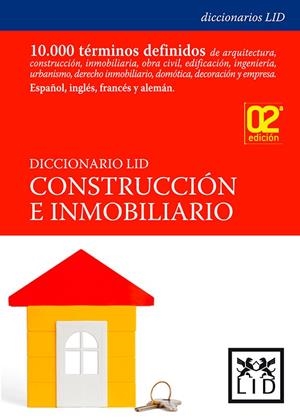 DICCIONARIO LID DE CONSTRUCCIÓN E INMOBILIARIO | 9788488717429 | ELOSUA, MARCELINO / VILLANUEVA, LUIS DE / VEGA, SANTIAGO
