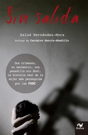 SIN SALIDA | 9788483564677 | HERNÁNDEZ MORA, SALUD