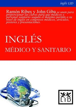 INGLÉS MÉDICO Y SANITARIO | 9788483561171 | RIBES, RAMÓN / GIBA, JOHN