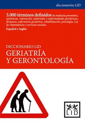 DICCIONARIO LID GERIATRÍA Y GERONTOLOGÍA | 9788488717658 | GUILLÉN, FRANCISCO / REUSS, JOSE MANUEL