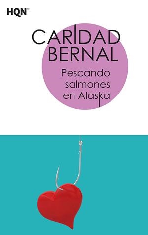 PESCANDO SALMONES EN ALASKA | 9788413284736 | BERNAL, CARIDAD