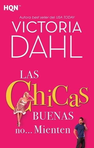 CHICAS BUENAS NO MIENTEN, LAS | 9788468780993 | DAHL, VICTORIA