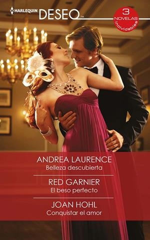 BELLEZA DESCUBIERTA / EL BESO PERFECTO / CONQUISTAR EL AMOR | 9788413288970 | LAURENCE, ANDREA / GARNIER, RED / HOHL, JOAN