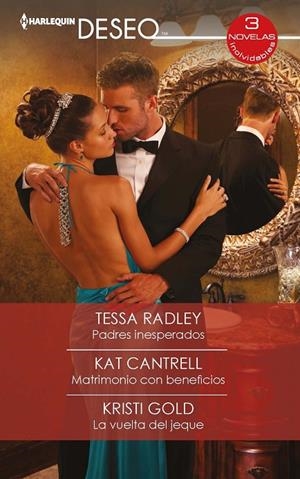 PADRES INESPERADOS / MATRIMONIO CON BENEFICIOS / LA VUELTA DEL JEQUE | 9788413281841 | RADLEY, TESSA / CANTRELL, KAT / GOLD, KRISTI