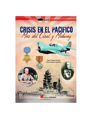 CRISIS EN EL PACÍFICO | 9788416200269 | VÁZQUEZ GARCÍA, JUAN / GALEANO MARTÍNEZ, LUIS