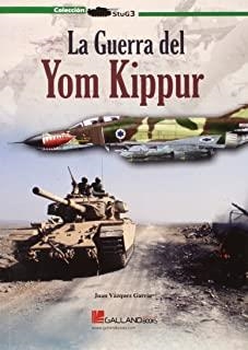 GUERRA DEL YOM KIPPUR, LA | 9788416200139 | VÁZQUEZ GARCÍA, JUAN