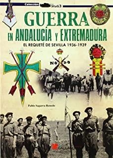 GUERRA EN ANDALUCÍA Y EXTREMADURA | 9788416200788 | SAGARRA RENEDO, PABLO