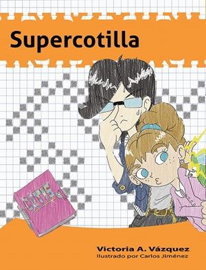SUPERCOTILLA | 9788494634567 | VÁZQUEZ, A. VICTORIA