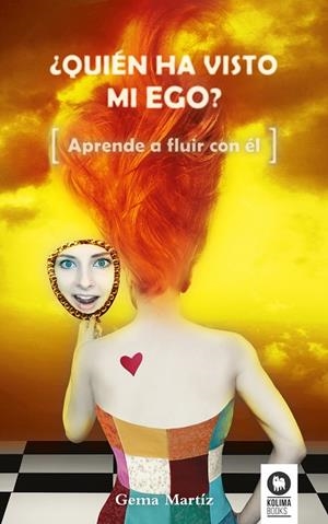 ¿QUIÉN HA VISTO MI EGO? | 9788416364398 | MARTÍZ, GEMA