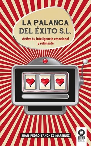 PALANCA DEL ÉXITO, LA | 9788416364657 | SÁNCHEZ MARTÍNEZ, JUAN PEDRO