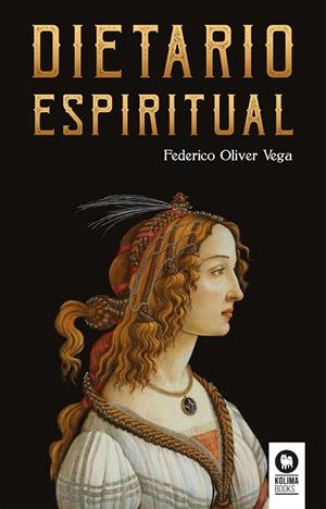 DIETARIO ESPIRITUAL | 9788416994533 | OLIVER VEGA, FEDERICO