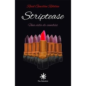 STRIPTEASE | 9788417008062 | GAVILÁN ROLDÁN, RAÚL