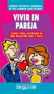 VIVIR EN PAREJA | 9788496435353 | ESPINOSA FERNÁNDEZ, LOURDES / CANO LOZANO, Mª DEL CARMEN