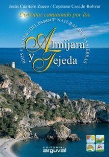 RÍOS Y COSTAS DE LAS SIERRAS ALMIJARA Y TEJEDA | 9788495948793 | CUARTERO ZUECO, JESÚS / CASADO BOLÍVAR, CAYETANO