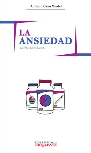 ANSIEDAD, LA | 9788415329954 | CANO VINDEL, ANTONIO