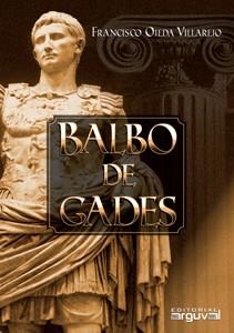 BALBO DE GADES | 9788496912304 | OJEDA VILLAREJO, FRANCISCO